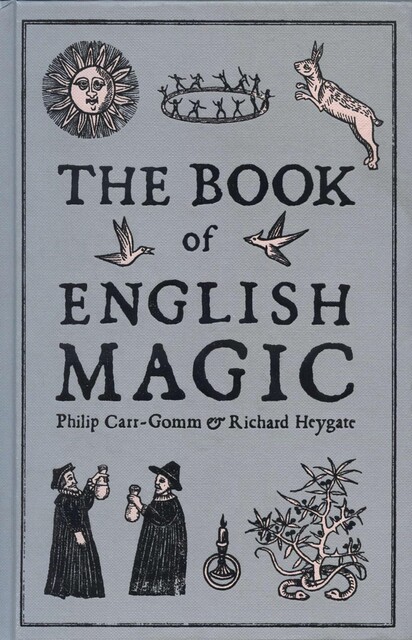 The Book of English Magic, Philip Carr-Gomm, Richard Heygate