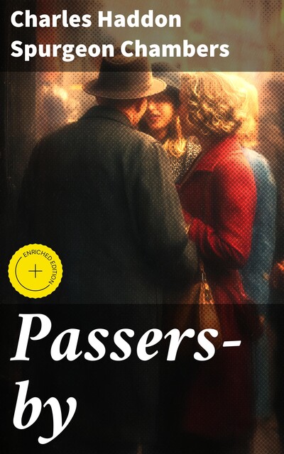 Passers-by, Charles Haddon Spurgeon Chambers