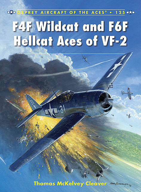 F4F Wildcat and F6F Hellcat Aces of VF-2, Thomas McKelvey Cleaver