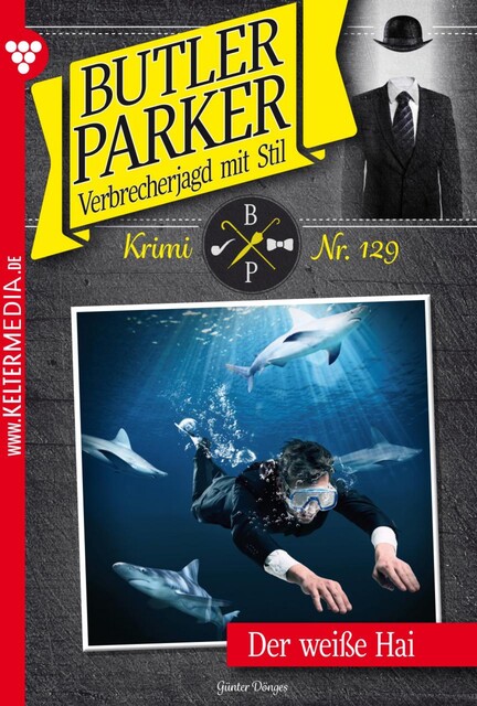 Butler Parker 129 – Kriminalroman, Günter Dönges