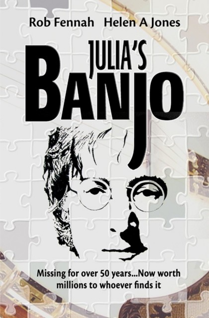 Julia's Banjo, Helen A Jones, Rob Fennah