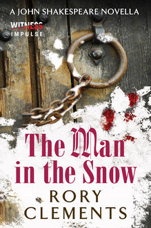 The Man in the Snow, Rory Clements