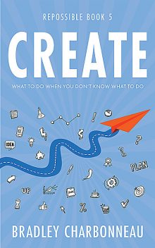 Create, Bradley Charbonneau