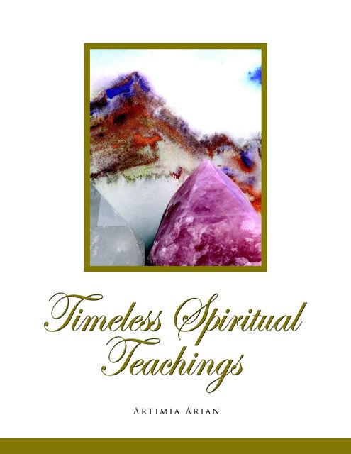 Timeless Spiritual Teachings, Artimia Arian