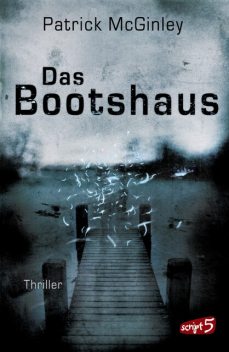 Das Bootshaus, Patrick McGinley
