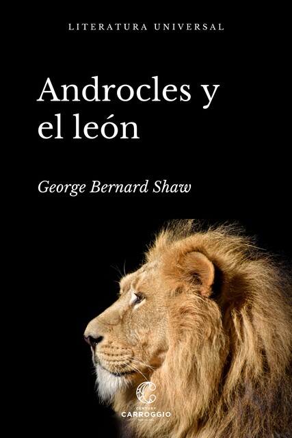 Androcles y el león, George Bernard Shaw