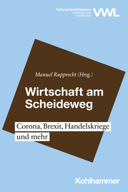 Wirtschaft am Scheideweg, Thieß Petersen, Andreas Schweinberger, Gabriele Widmann, Jochen Pimpertz, Nina V. Michaelis