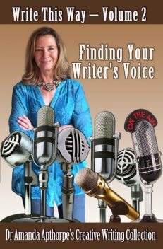 Finding Your Writer's Voice, Amanda Apthorpe