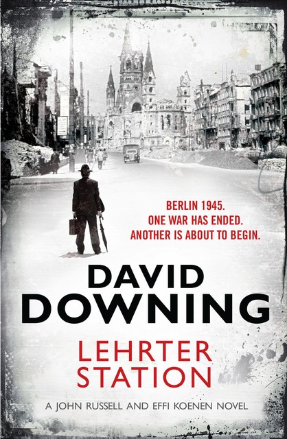Lehrter Station, David Downing