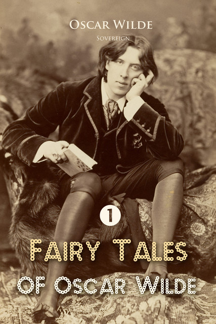 Fairy Tales of Oscar Wilde, Volume 1, Oscar Wilde