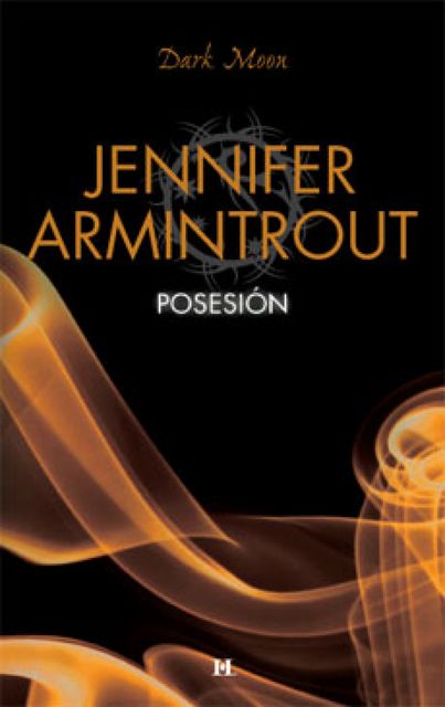 Posesión, Jennifer Armintrout