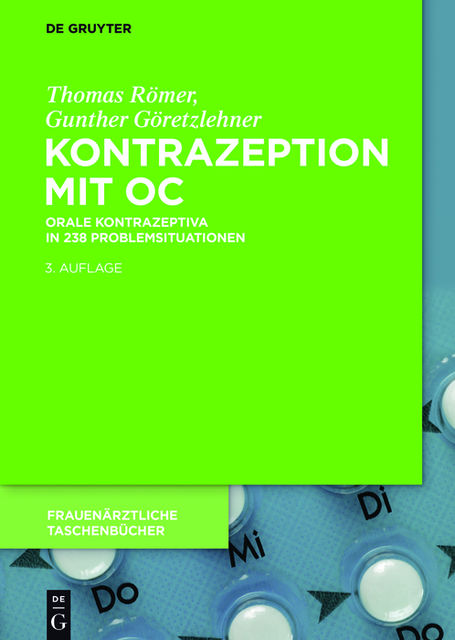 Kontrazeption mit OC, Thomas Römer, Gunther Göretzlehner