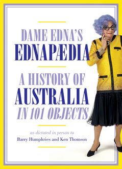Ednapedia, Dame Edna Everage