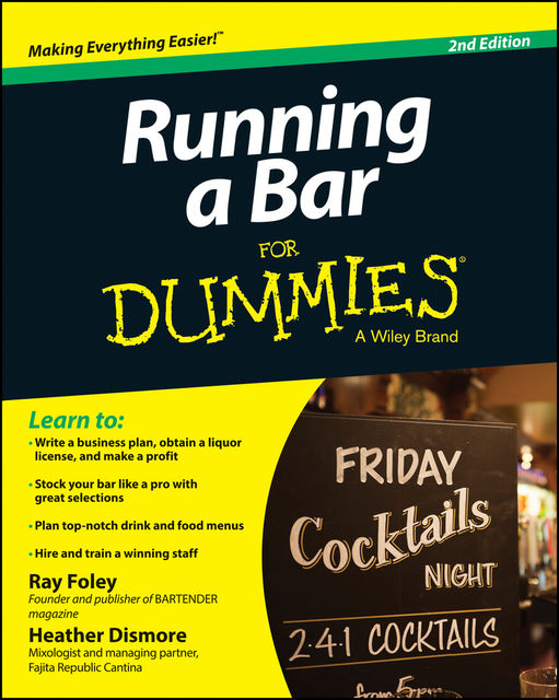 Running a Bar For Dummies, Heather Dismore, Ray Foley