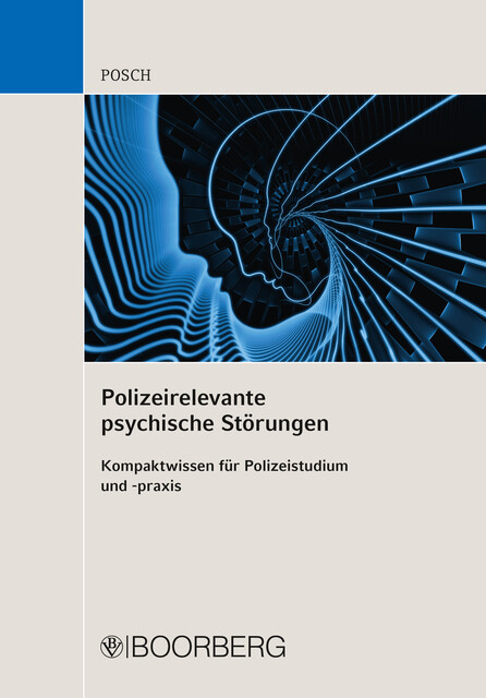Polizeirelevante psychische Störungen, Lena Posch