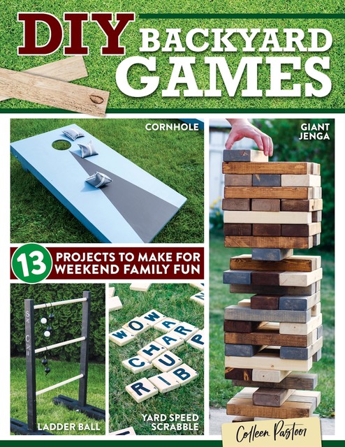 DIY Backyard Games, Colleen Pastoor