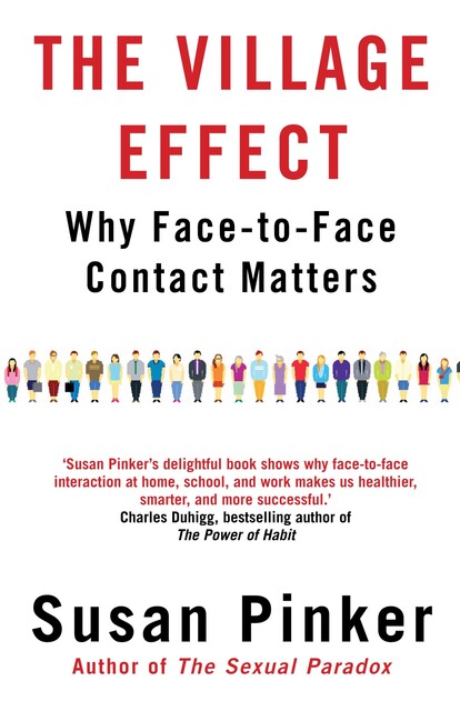 The Village Effect, Susan Pinker