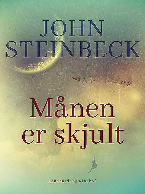 Månen er skjult, John Steinbeck