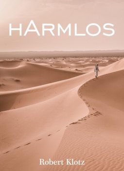 hArmlos, Robert Klotz