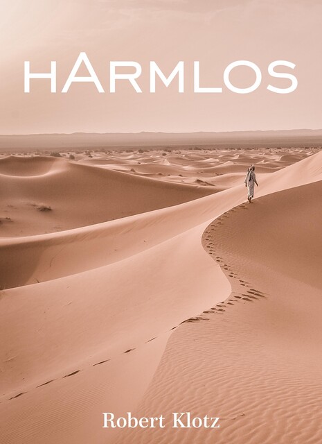 hArmlos, Robert Klotz