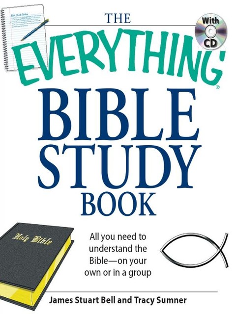 The Everything Bible Study Book, James Stuart Bell, Tracy Sumner