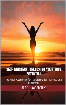 Self-Mastery, R.V. LaCroix