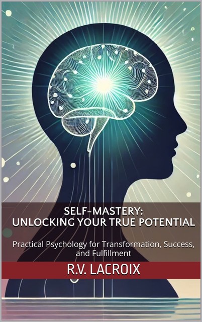 Self-Mastery, R.V. LaCroix