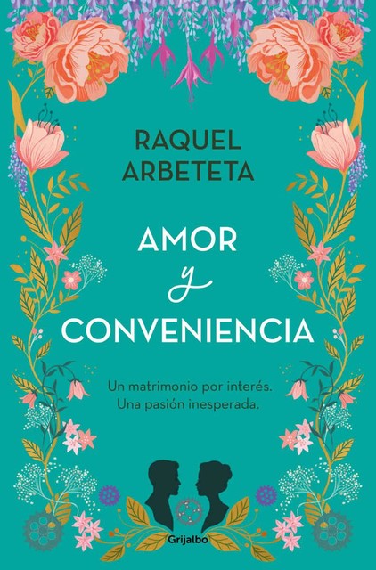 Amor y conveniencia, Raquel Arbeteta