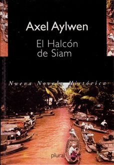 El Halcón De Siam, Axel Aylwen