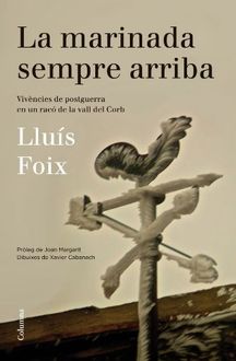 La Marinada Sempre Arriba, Lluís Foix