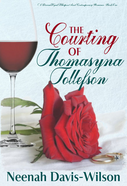 The Courting of Thomasyna Tollefson, Neenah Davis-Wilson
