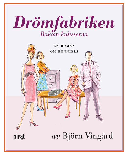 Drömfabriken – bakom kulisserna, Björn Vingård