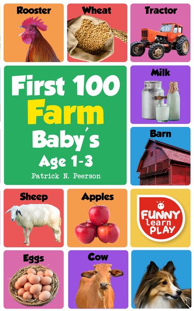 First 100 Farm Words, Patrick N. Peerson