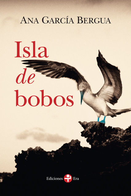 Isla de bobos, Ana García Bergua