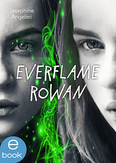 Everflame – Rowan, Josephine Angelini