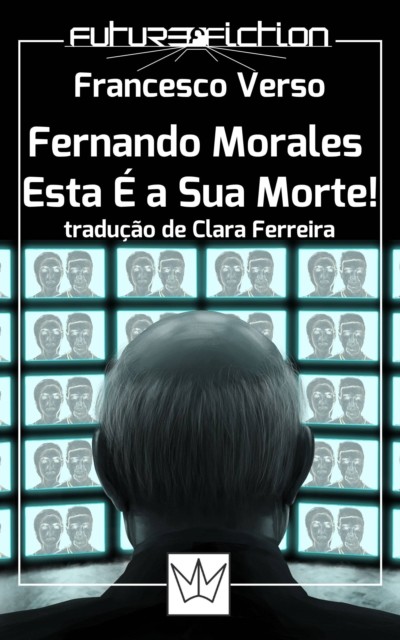Fernando Morales, Esta É a Sua Morte, Francesco Verso