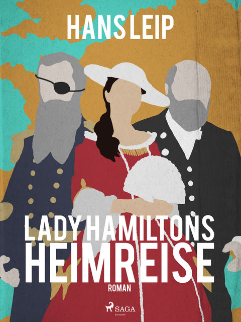 Lady Hamiltons Heimreise, Hans Leip
