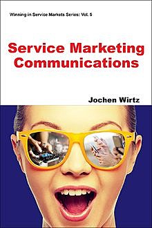 Service Marketing Communications, Jochen Wirtz
