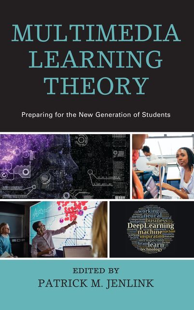Multimedia Learning Theory, Patrick M. Jenlink