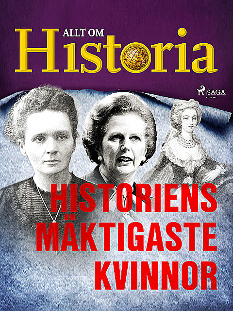 Historiens mäktigaste kvinnor, Allt Om Historia