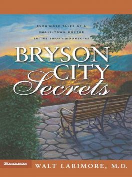 Bryson City Tales, Walt Larimore