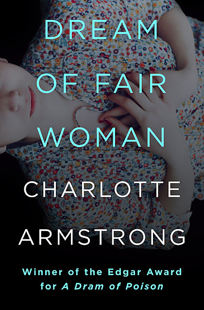 Dream of Fair Woman, Charlotte Armstrong