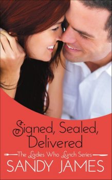 Signed, Sealed, Delivered, Sandy James