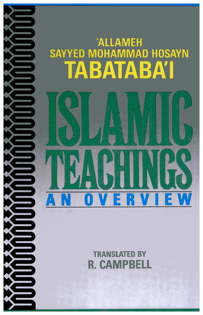 Islamic Teachings, 'Allameh Sayyed Tabataba'i