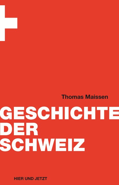 Geschichte der Schweiz, Thomas Maissen