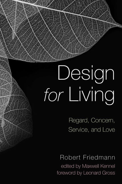 Design for Living, Robert Friedmann