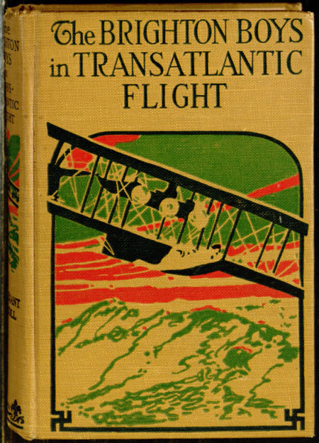The Brighton Boys in Transatlantic Flight, James R.Driscoll