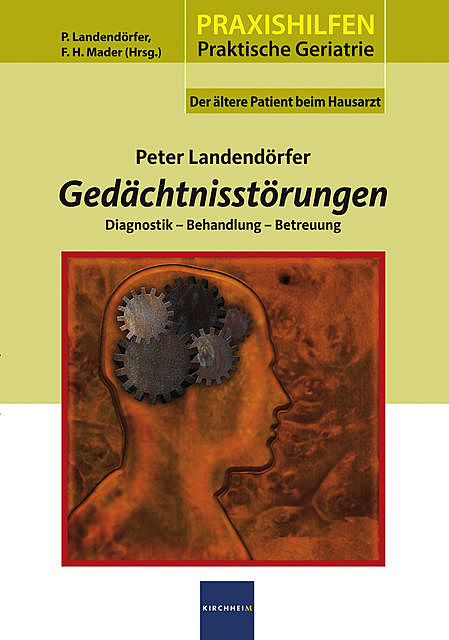Gedächtnisstörungen, Peter Landendörfer
