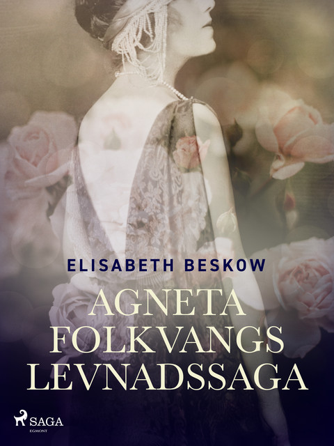 Agneta Folkvangs levnadssaga, Elisabeth Beskow