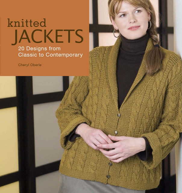 Knitted Jackets, Cheryl Oberle